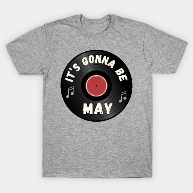 It's Gonna Be Me T-Shirt by Popish Culture